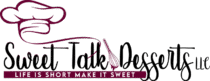 Sweet Talk Desserts LLC Logo with a Chef hat illustration and a dripping whisk with the tagline Life is Short Make it Sweet.